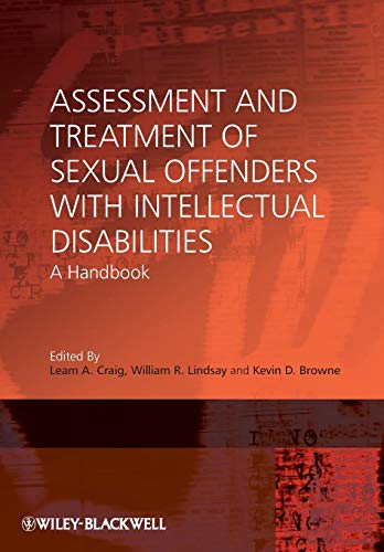 Assessment and Treatment of Sexual Offenders with Intellectual Disabilities: A Handbook
