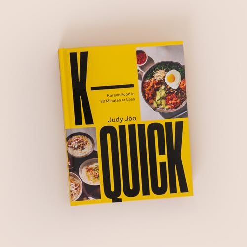 K-Quick : Korean Food in 30 Minutes or Less