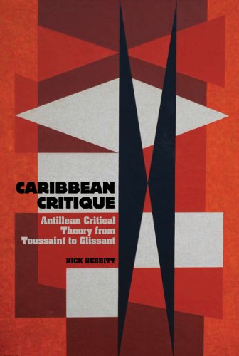 Caribbean Critique : Antillean Critical Theory from Toussaint to Glissant : 26