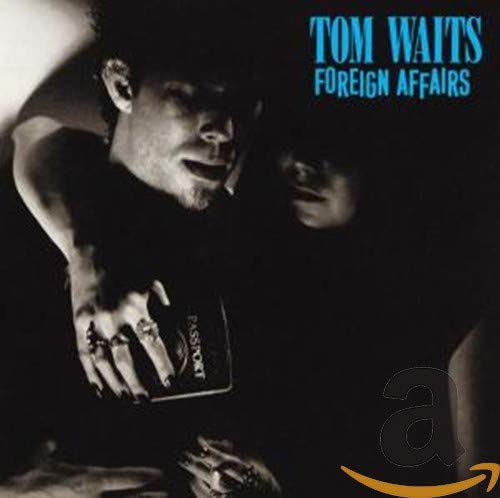 Waits Tom - Foreign Affairs [CD]
