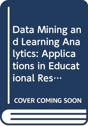 Handbook of Data Mining and Learning Analytics