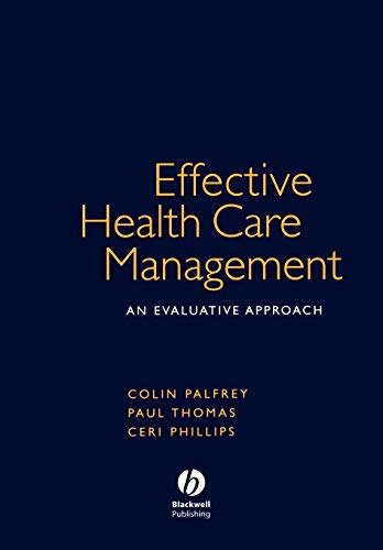 Effective Health Care Management: An Evaluative Approach