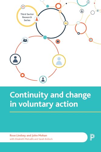 Continuity and change in voluntary action : Patterns, trends and understandings