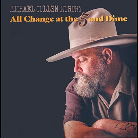 Michael Cullen Murphy - All Change At The 5 & Dime  [CD]