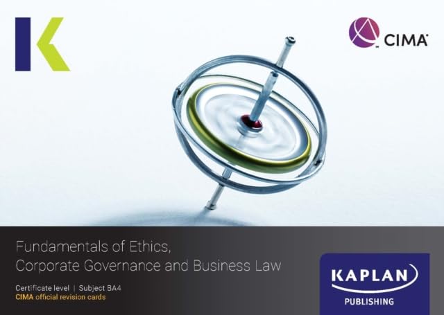 BA4 FUNDAMENTALS OF ETHICS, CORPORATE GOVERNANCE AND BUSINESS LAW - REVISION CARDS