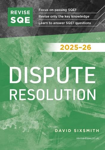 Revise SQE Dispute Resolution 2025/26 : SQE1 Revision Guide