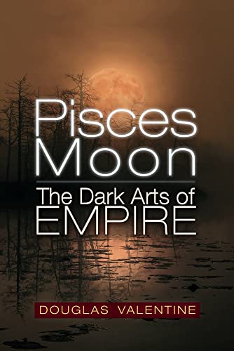 Pisces Moon : The Dark Arts of Empire