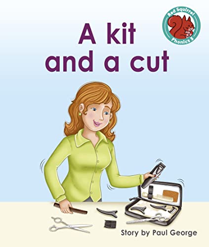 A kit and a cut (Red Squirrel Phonics Level 5 Set 2a)