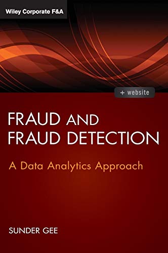 Fraud and Fraud Detection: A Data Analytics Approach + Website