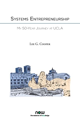 Systems Entrepreneurship : My 50-Year Journey at UCLA