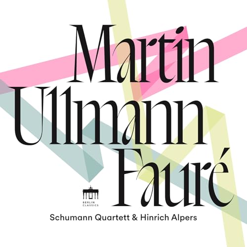 Schumann Quartett Hinrich Alp - Martin - Ullmann - Faure [CD]