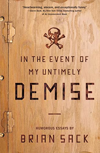 In the Event of my Untimely Demise