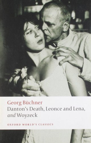Danton's Death, Leonce and Lena, Woyzeck n/e (Oxford World's Classics)