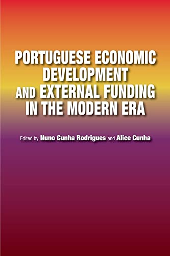 Portuguese Economic Development and External Funding in the Modern Era
