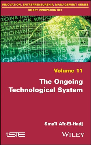 The Ongoing Technological System