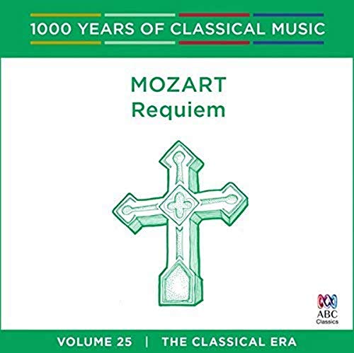Various - Mozart - Requiem: 1000 Years Of Classical Music Vol. 25 [CD]