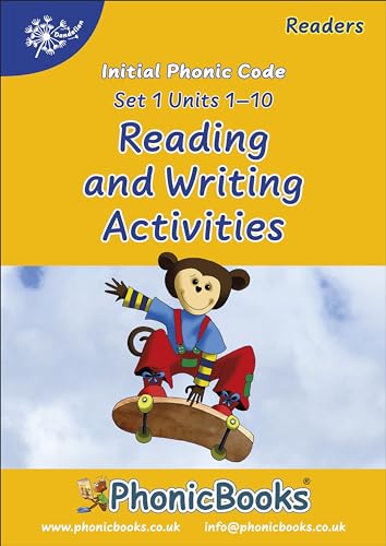 Phonic Books Dandelion Readers Reading and Writing Activities Set 1 Units 1-10 (Alphabet code, blending 4 and 5 sound words): Photocopiable Activities ... (Phonic Books Beginner Decodable Readers)
