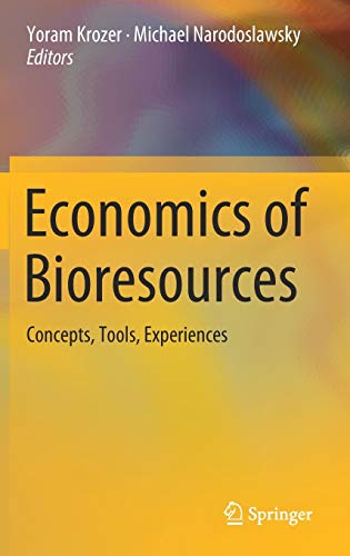 Economics of Bioresources: Concepts, Tools, Experiences