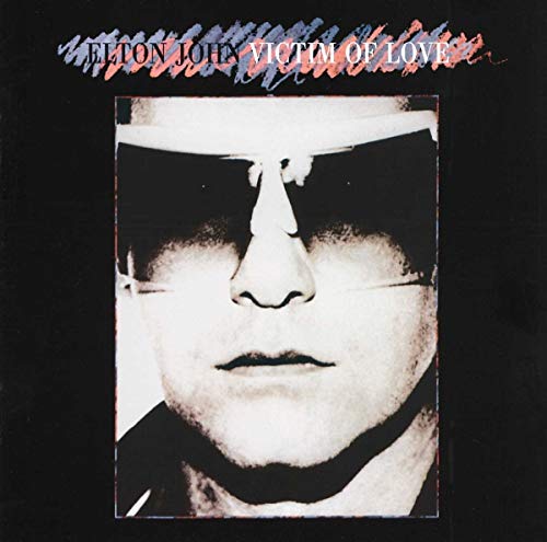 Elton John - Victim Of Love [CD]