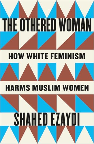 Book cover with geometric pattern and title The Othered Woman by Shahed Ezaydi.