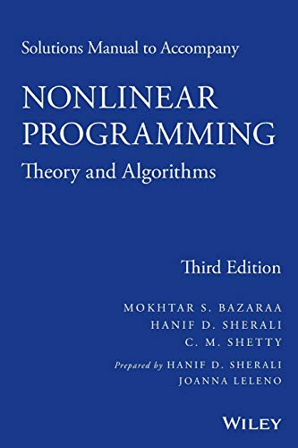 Solutions Manual to accompany Nonlinear Programming: Theory and Algorithms