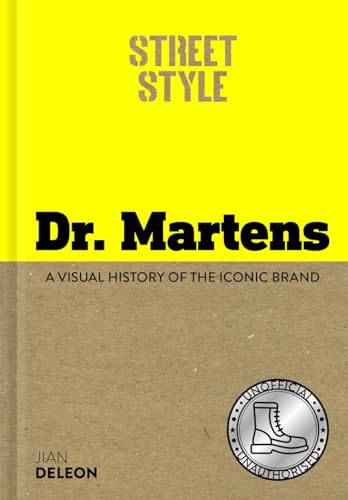 Street Style: Dr. Martens : A visual history of the iconic brand