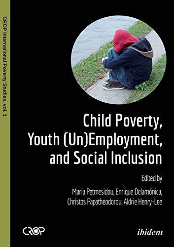 Child Poverty, Youth (Un)Employment & Social Inclusion