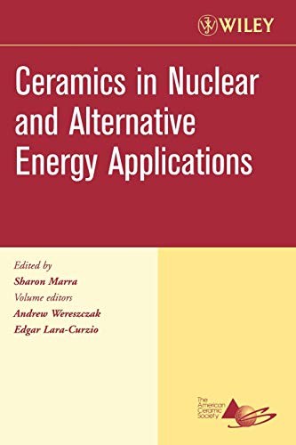 Ceramics in Nuclear and Alternative Energy Applications