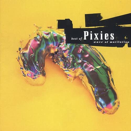 Pixies - Wave of Mutilation - The Best of the Pixies [CD]