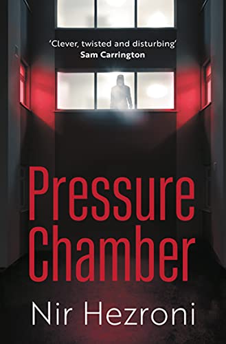 Pressure Chamber: A gripping thriller set in Tel Aviv