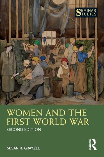 Women and the First World War (Seminar Studies)