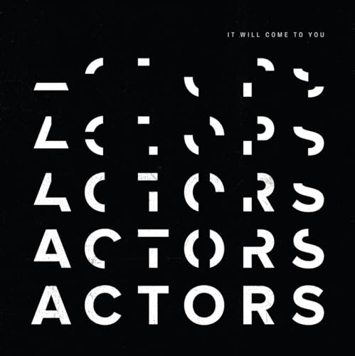 Actors - It Will Come To You (Splatter Vinyl) [VINYL]