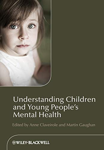 Understanding Children and Young Peoples Mental  Health