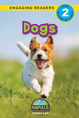 Dogs: Animals That Make a Difference! (Engaging Readers, Level 2) (13)