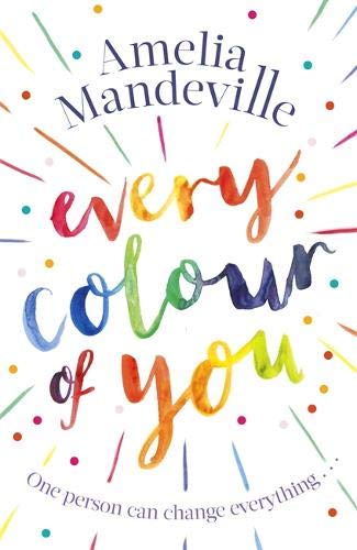 Every Colour of You: An emotional, page-turning love story with a difference