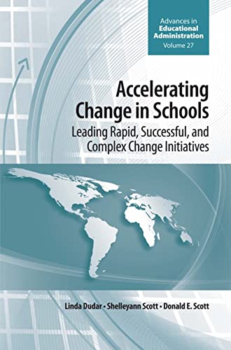 Accelerating Change in Schools: Leading Rapid