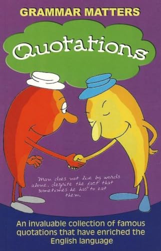 Grammar Matters : Quotations