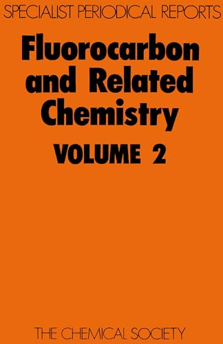 Fluorocarbon and Related Chemistry : Volume 2 : Volume 2