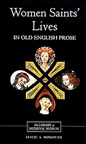 Women Saints Lives in Old English Prose