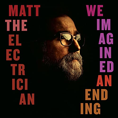 Matt The Electrician - We Imagined An Ending [CD]