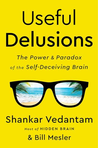 The Invisible City: The Power and Paradox of the Self-Deceiving Brain