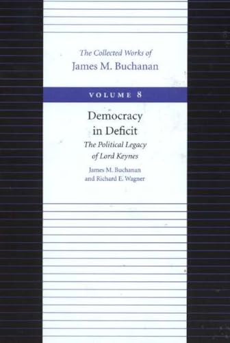 Democracy in Deficit -- The Political Legacy of Lord Keynes