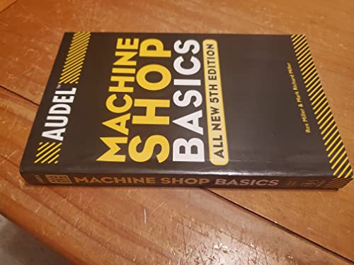Audel Machine Shop Basics