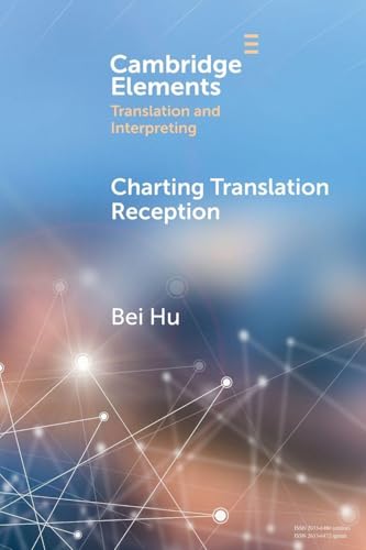 Book cover: "Charting Translation Reception" by Bei Hu, with network graphic.