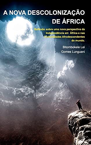 A Nova Descolonizacao de Africa - Papa Simon Kimbangu : Colecao Mandombe