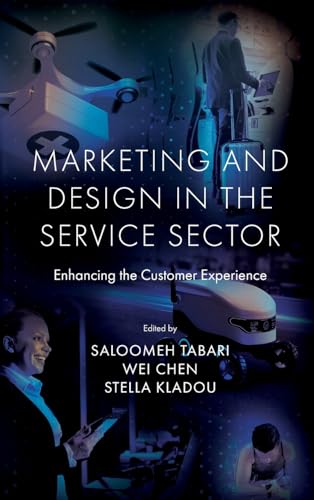 Marketing and Design in the Service Sector : Enhancing the Customer Experience