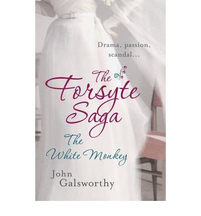 The Forsyte Saga 4: The White Monkey