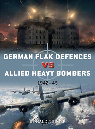 German Flak Defences vs Allied Heavy Bombers: 1942–45: 98 (Duel)