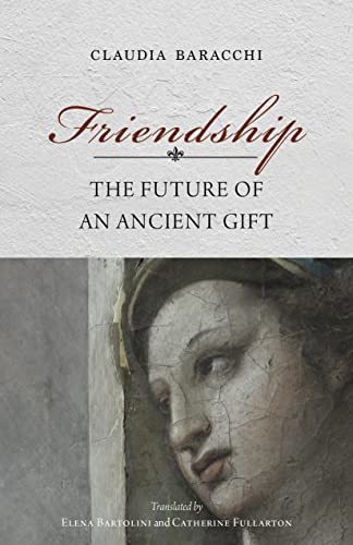 Friendship : The Future of an Ancient Gift