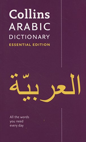 Arabic Essential Dictionary: Bestselling bilingual dictionaries (Collins Essential Dictionaries)